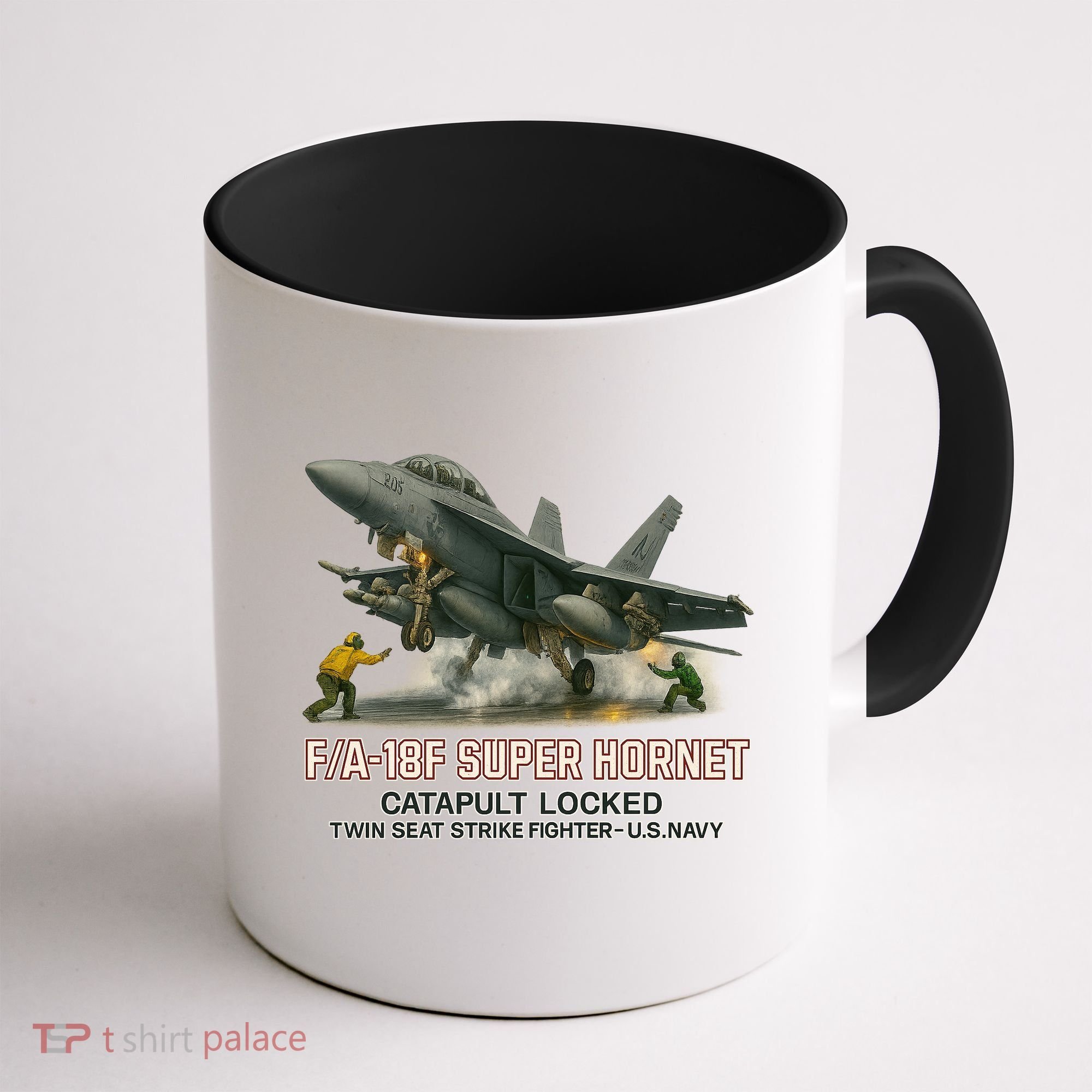 F/A-18F Super Hornet Catapult Locked Twin Seat Strike Fighter Coffee Mug
