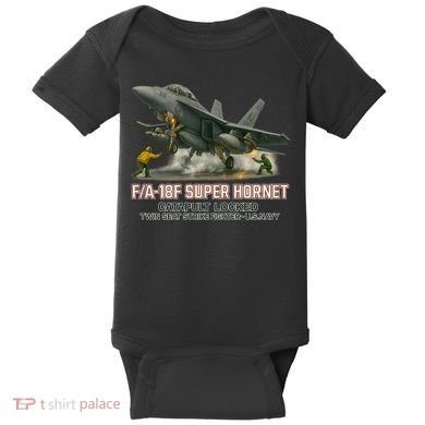 F/A-18F Super Hornet Catapult Locked Twin Seat Strike Fighter Baby Bodysuit