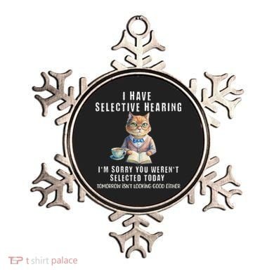 Funny Selective Hearing Joke For Adults Humor Cat Sarcastic Ornament