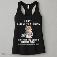 Funny Selective Hearing Joke For Adults Humor Cat Sarcastic Women's Tank Top thumb 3