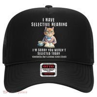 Funny Selective Hearing Joke For Adults Humor Cat Sarcastic Hat thumb 0