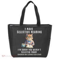 Funny Selective Hearing Joke For Adults Humor Cat Sarcastic Tote Bag thumb 0