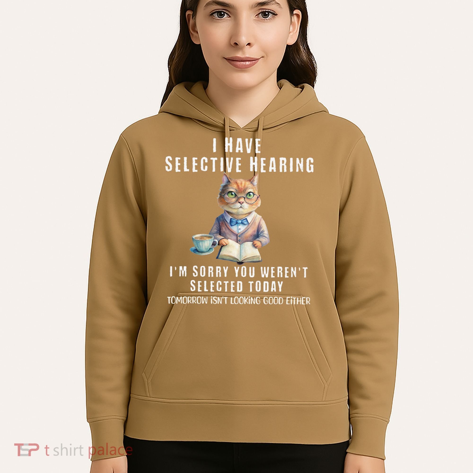 Funny Selective Hearing Joke For Adults Humor Cat Sarcastic Hoodie