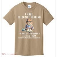 Funny Selective Hearing Joke For Adults Humor Cat Sarcastic Kids T-Shirt thumb 0