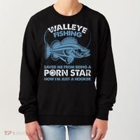Fishing Saved Hooker Star Fisher Fish Walleye Gift Women's Sweatshirt thumb 0