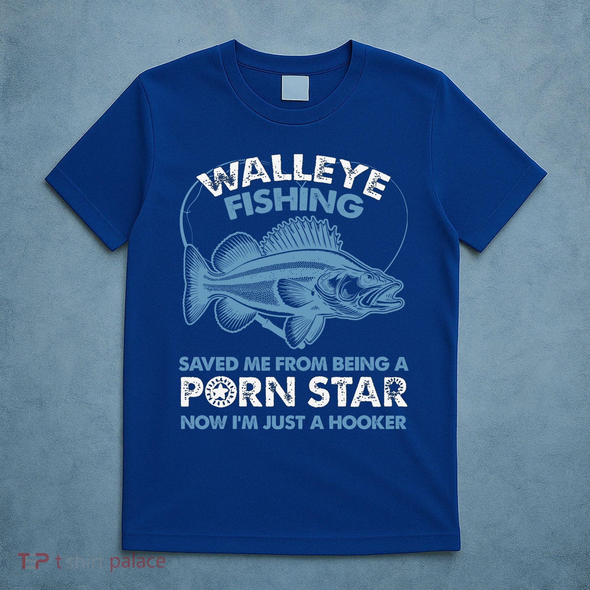 Fishing Saved Hooker Star Fisher Fish Walleye Gift T-Shirt