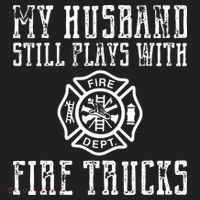 Firefighter Shirts Husband Plays With Fire Trucks Wife Gifts Tumbler thumb 3