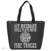 Firefighter Shirts Husband Plays With Fire Trucks Wife Gifts Tote Bag thumb 0