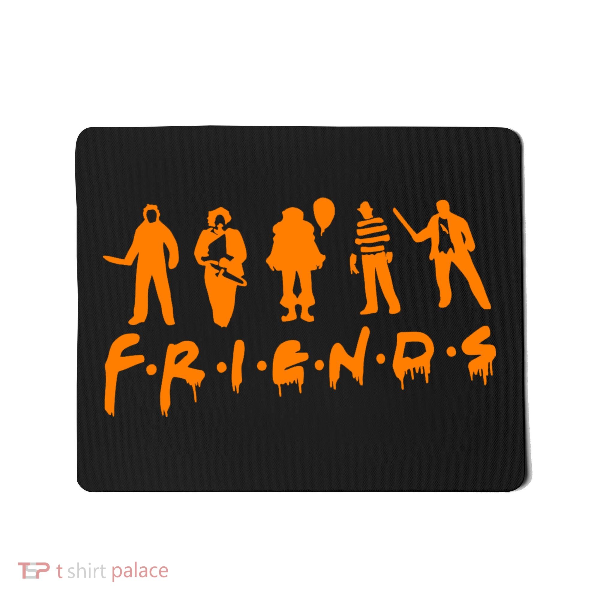 Friends Scary Horror Halloween Mousepad