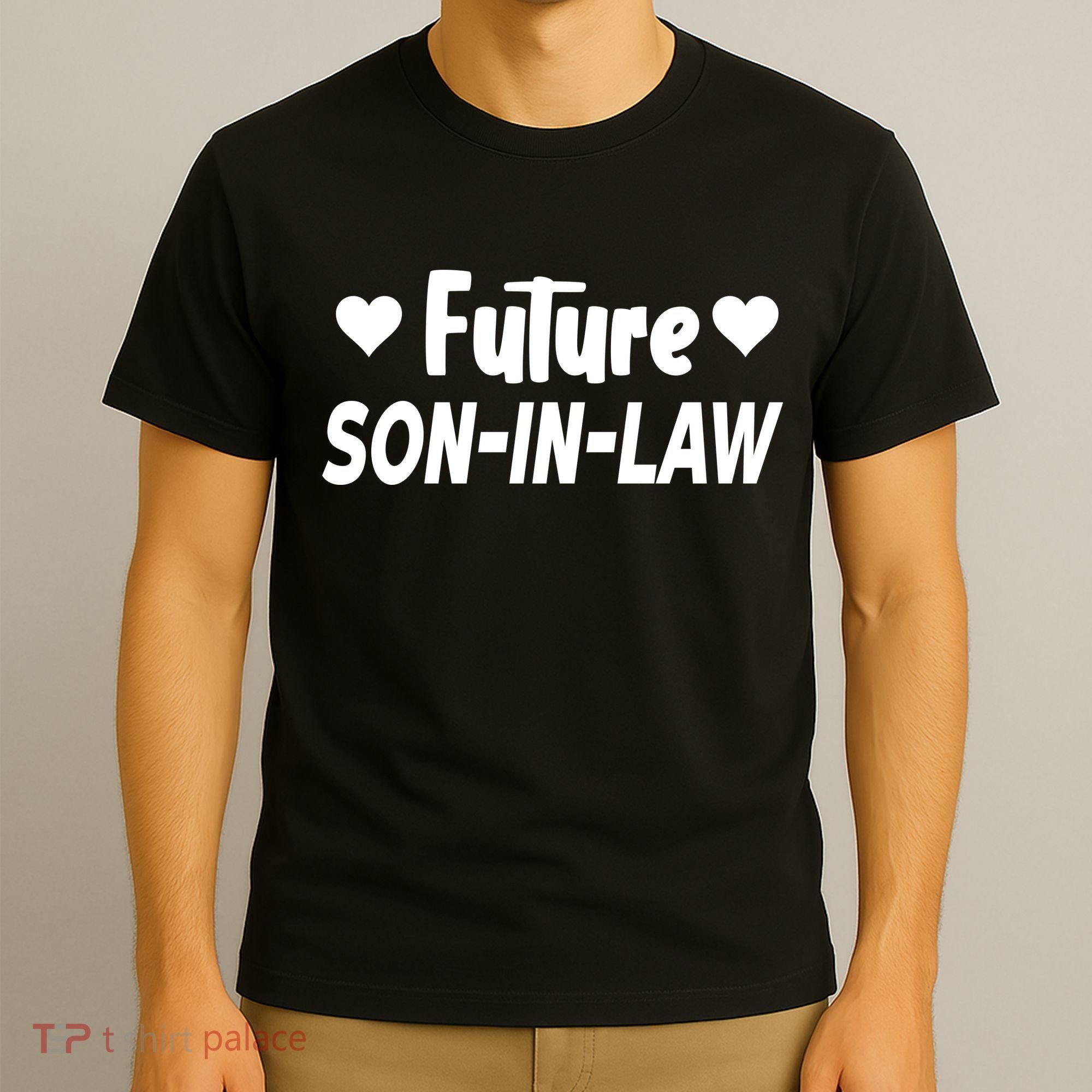 Future Son In Law T-Shirt