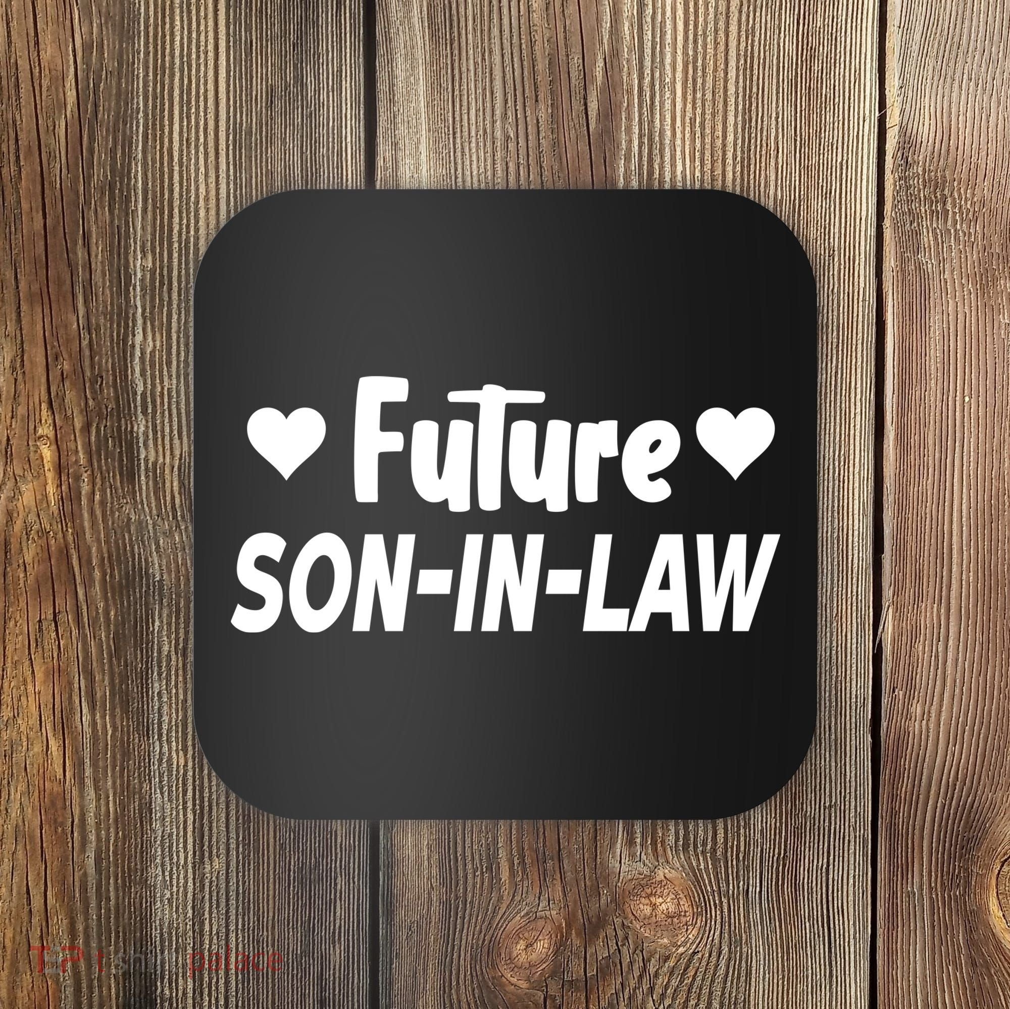 Future Son In Law Coaster