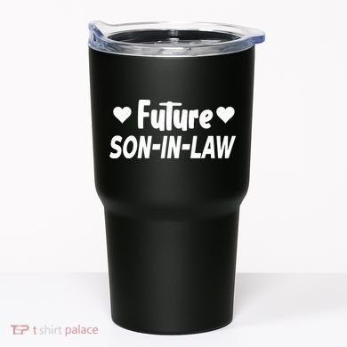 Future Son In Law Tumbler
