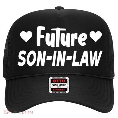 Future Son In Law Hat