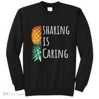 Funny Sharing Is Caring Upside Down Pineapple Swinger Sweatshirt thumb 0