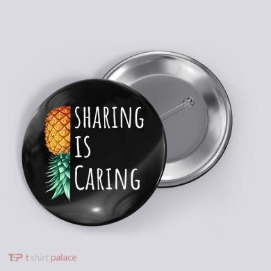 Funny Sharing Is Caring Upside Down Pineapple Swinger Button