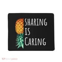 Funny Sharing Is Caring Upside Down Pineapple Swinger Mousepad thumb 0