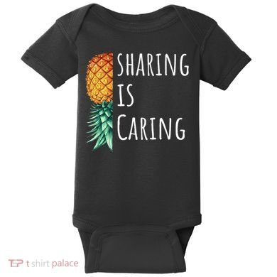 Funny Sharing Is Caring Upside Down Pineapple Swinger Baby Bodysuit