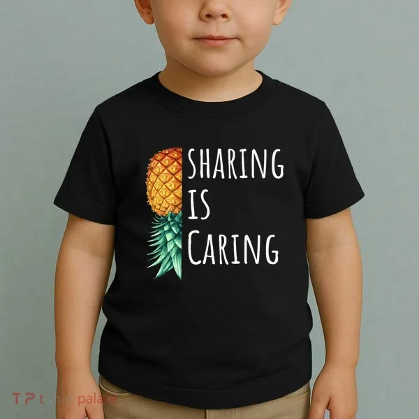 Funny Sharing Is Caring Upside Down Pineapple Swinger Toddler T-Shirt