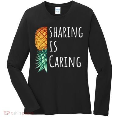 Funny Sharing Is Caring Upside Down Pineapple Swinger Women's Long Sleeve Shirt