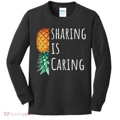 Funny Sharing Is Caring Upside Down Pineapple Swinger Kids Long Sleeve Shirt