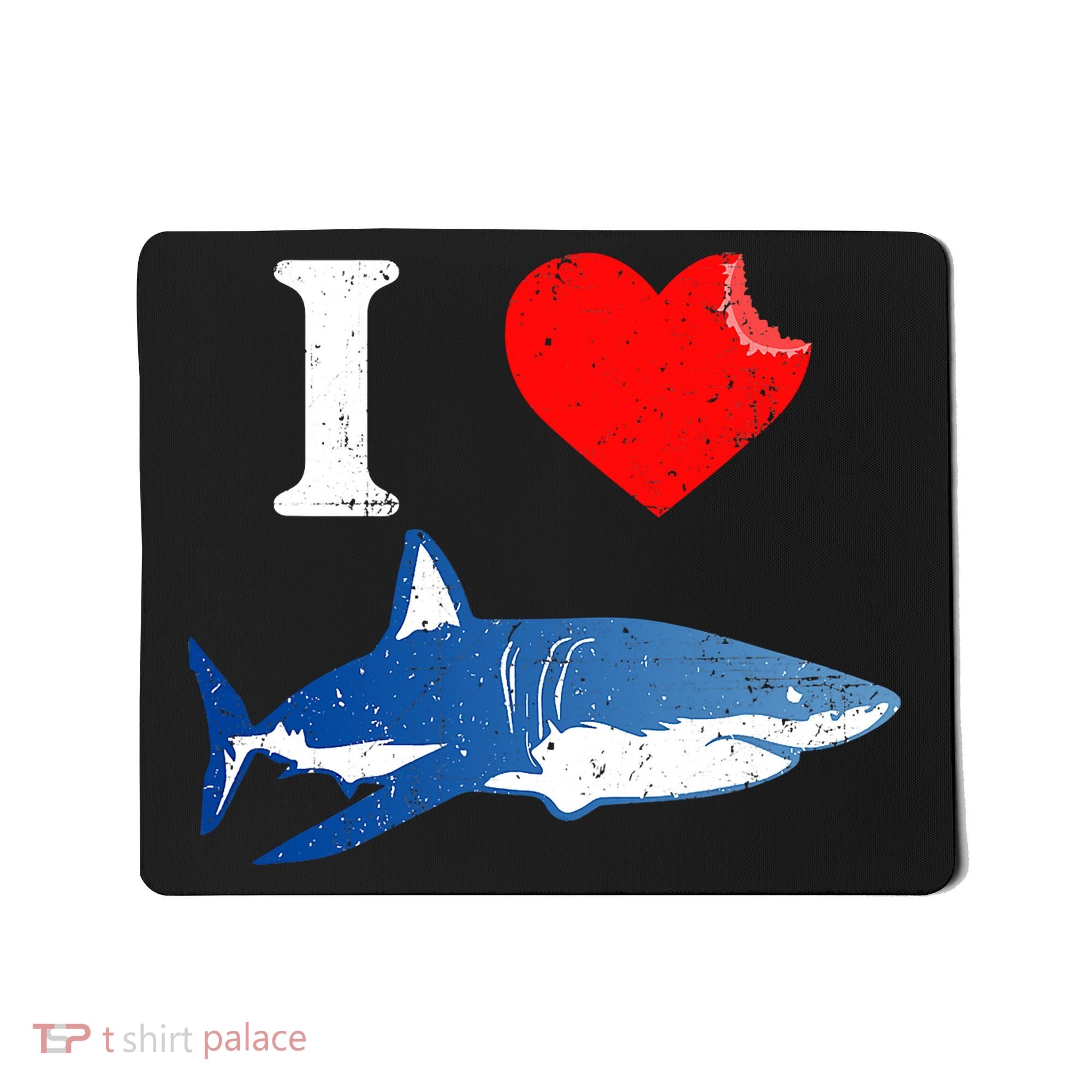 Funny Shark I Love Shark Shark Lover Shark Mousepad