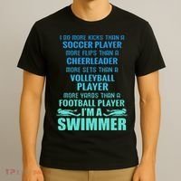 Funny Swimming I'm A Swimmer I Do More Than A T-Shirt thumb 3