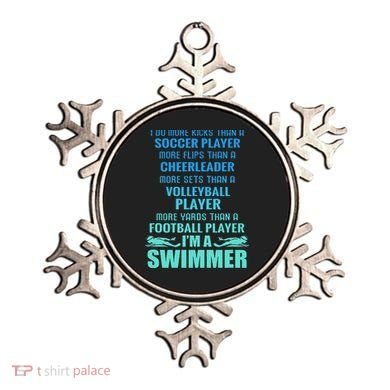 Funny Swimming I'm A Swimmer I Do More Than A Ornament