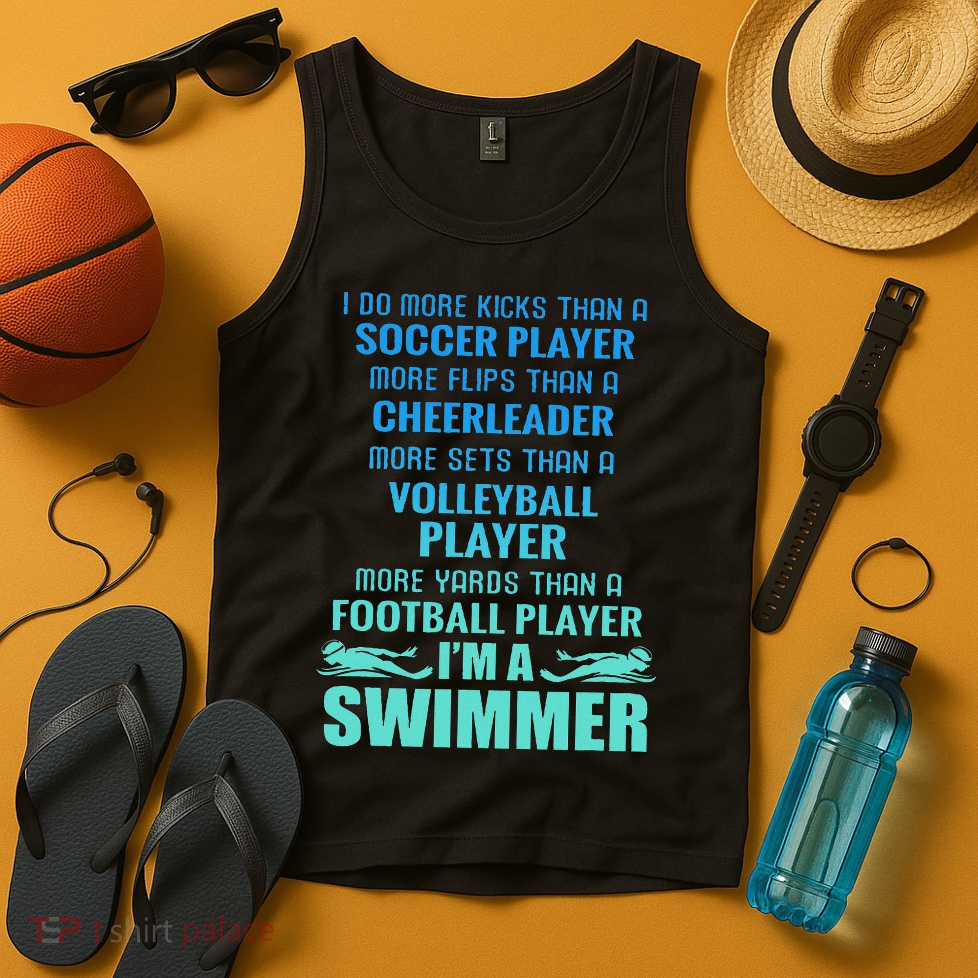 Funny Swimming I'm A Swimmer I Do More Than A Tank Top