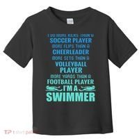 Funny Swimming I'm A Swimmer I Do More Than A Toddler T-Shirt thumb 0