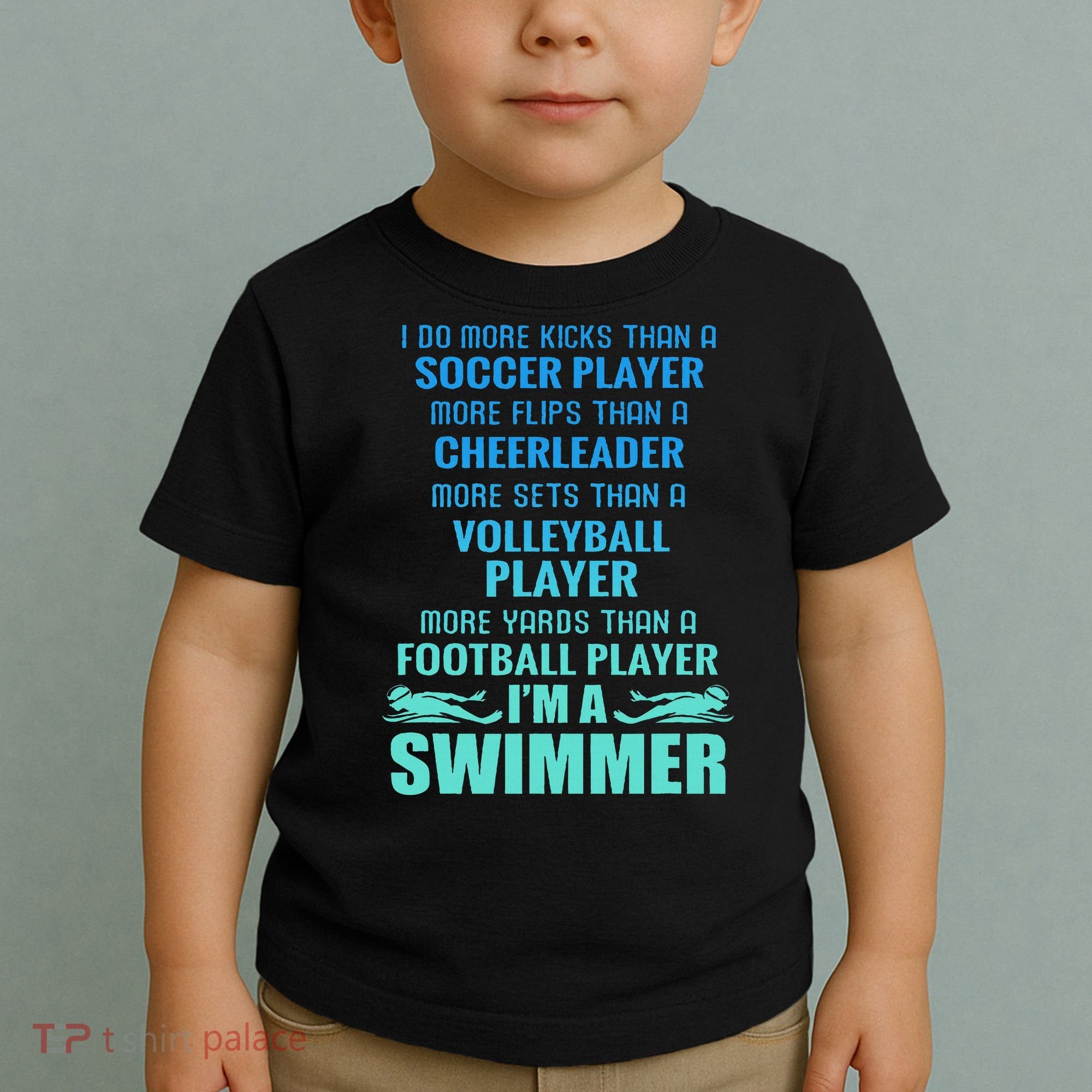 Funny Swimming I'm A Swimmer I Do More Than A Toddler T-Shirt