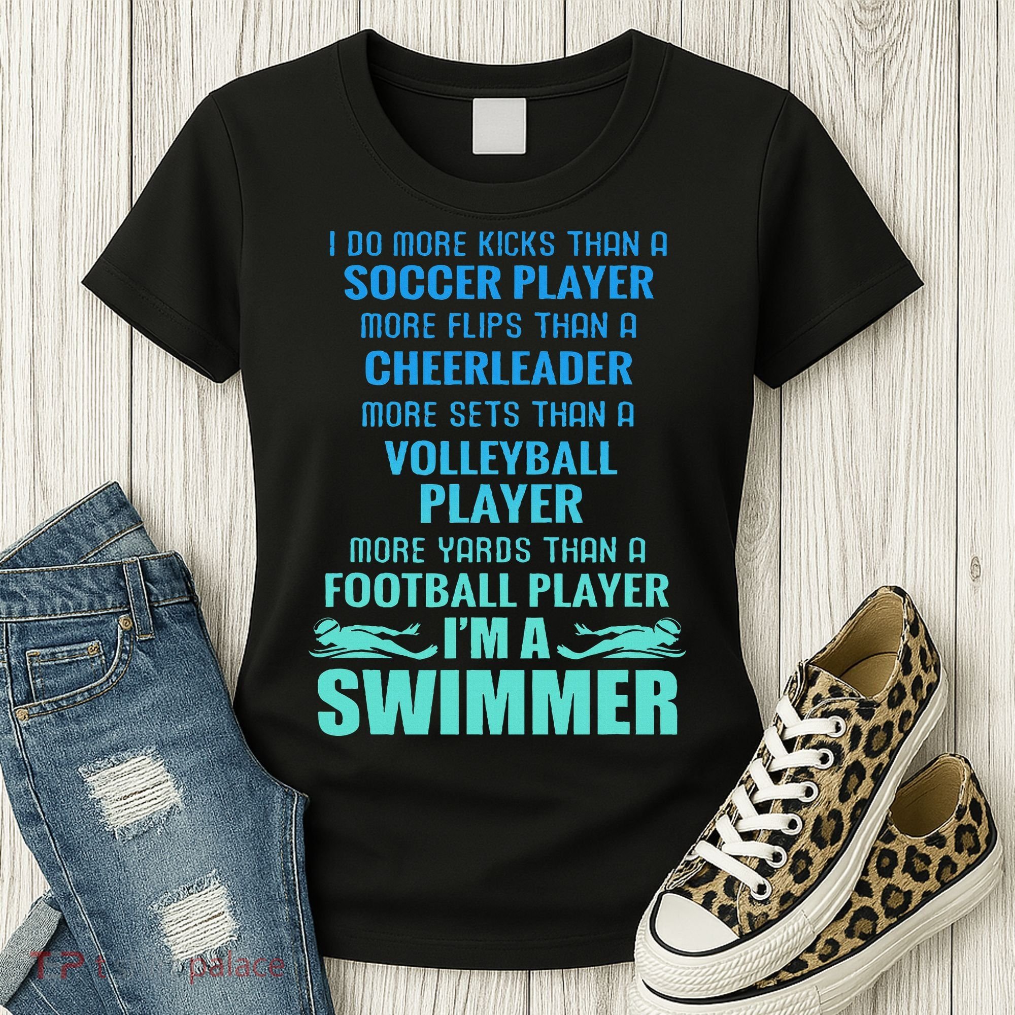 Funny Swimming I'm A Swimmer I Do More Than A Women's T-Shirt