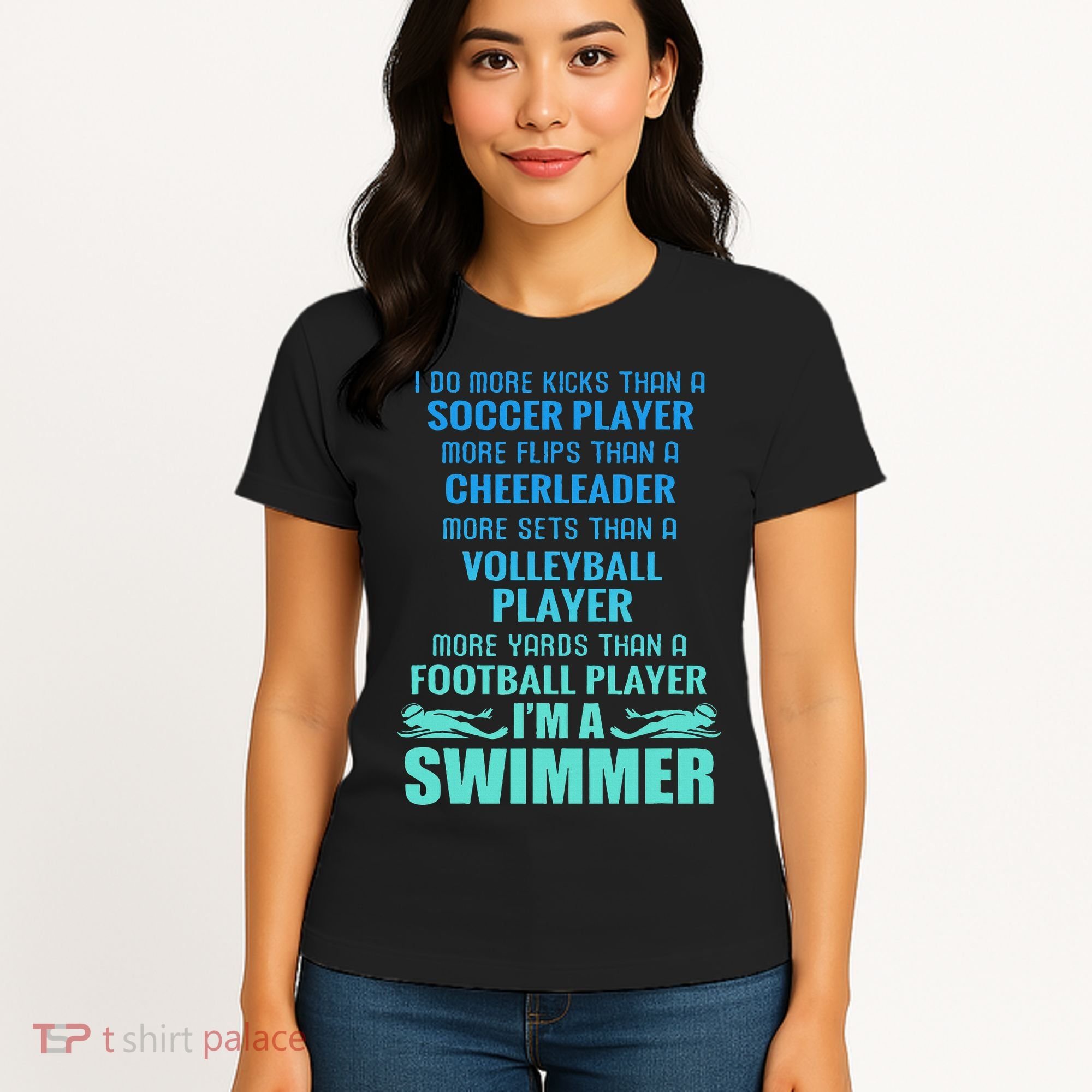 Funny Swimming I'm A Swimmer I Do More Than A Women's T-Shirt