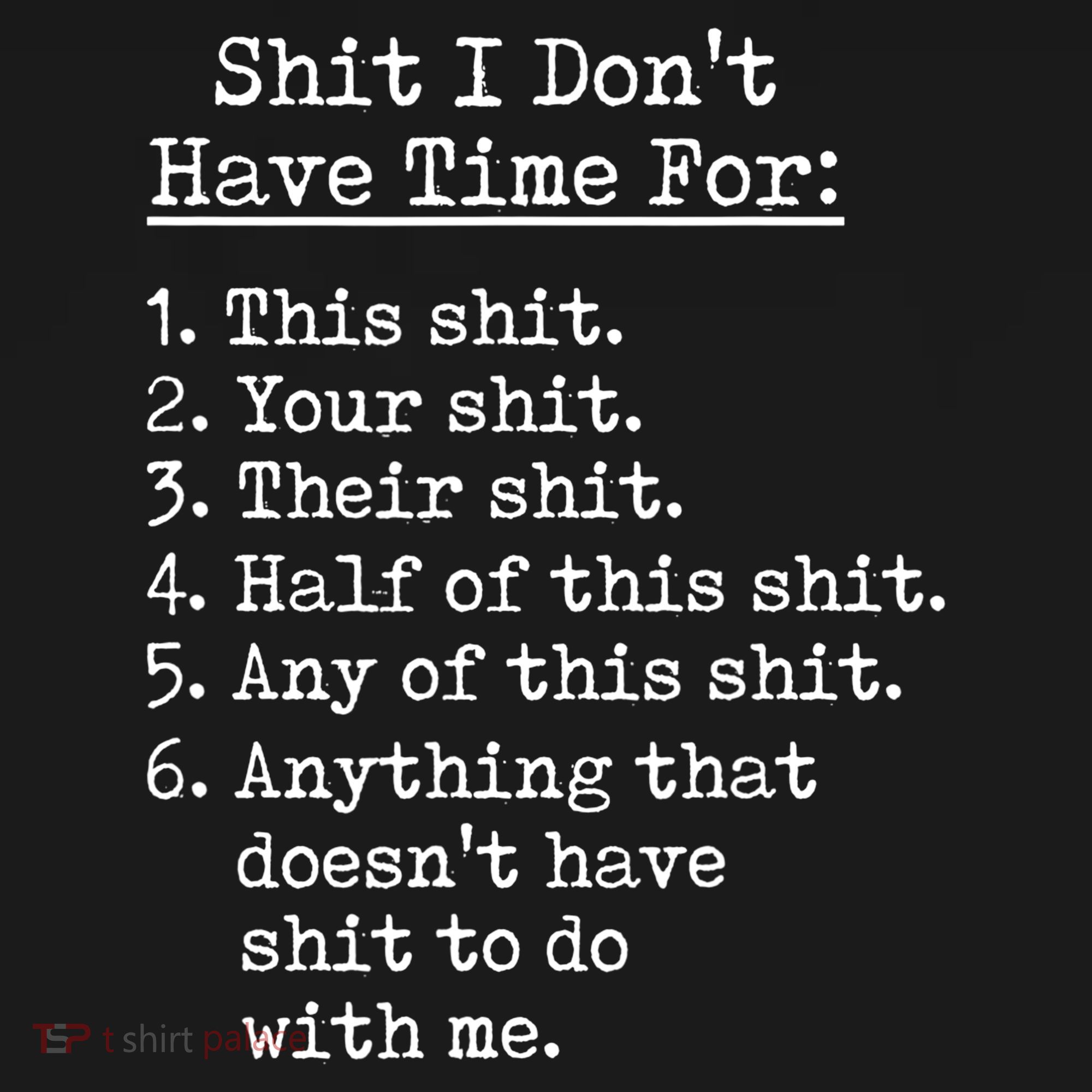 Funny Shit I Dont Have Time For Funny Gift Shit List Sarcastic Funny Gift Women's Hoodie