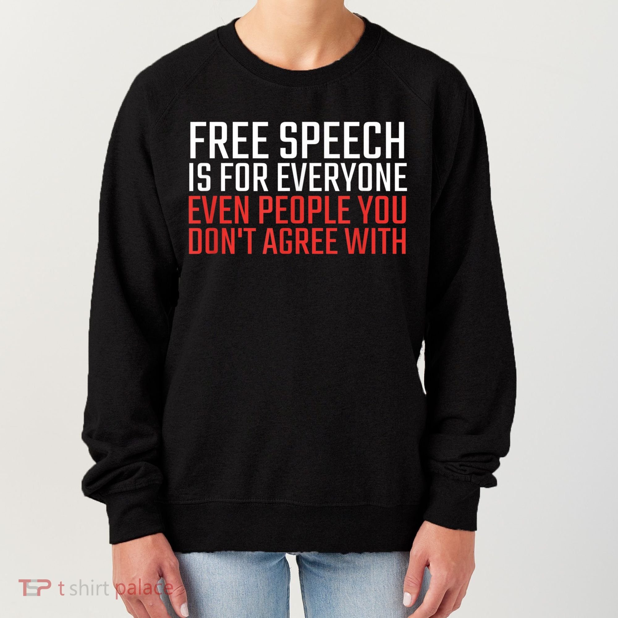 Free Speech Is For Everyone First Amendment Women's Sweatshirt