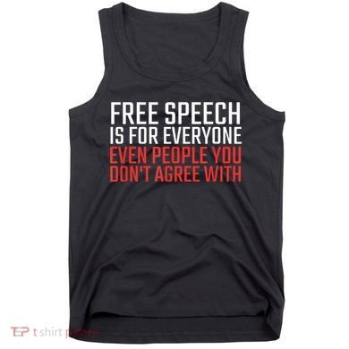 Free Speech Is For Everyone First Amendment Tank Top
