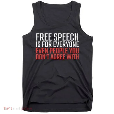 Free Speech Is For Everyone First Amendment Tank Top
