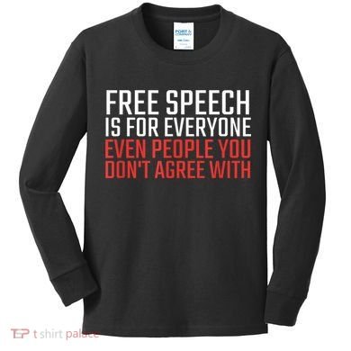 Free Speech Is For Everyone First Amendment Kids Long Sleeve Shirt