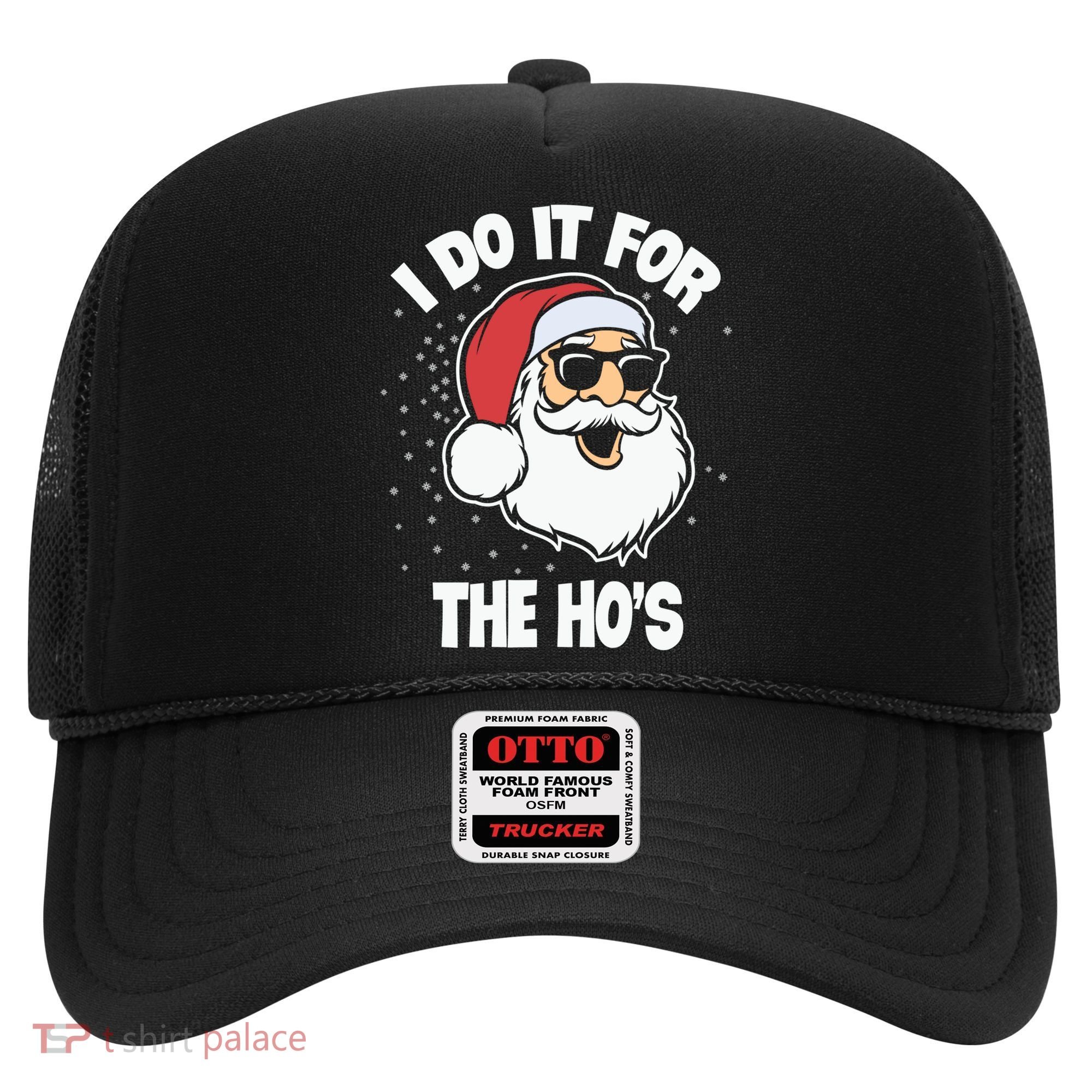 Funny Santa I Do It For The Hos Meaningful Gift Hat