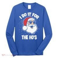 Funny Santa I Do It For The Hos Meaningful Gift Long Sleeve Shirt thumb 0