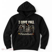 Funny Skeleton I Love Fall Prevention Fall Physical Therapy Hoodie thumb 0