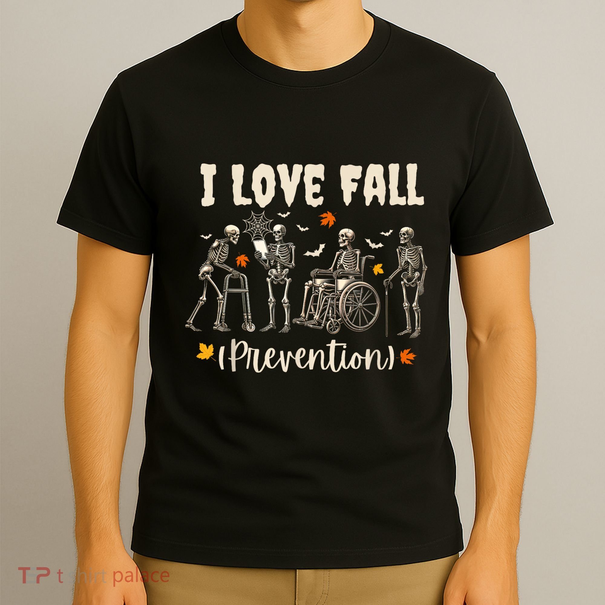 Funny Skeleton I Love Fall Prevention Fall Physical Therapy T-Shirt