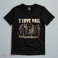 Funny Skeleton I Love Fall Prevention Fall Physical Therapy T-Shirt thumb 5