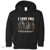 Funny Skeleton I Love Fall Prevention Fall Physical Therapy Toddler Hoodie thumb 0
