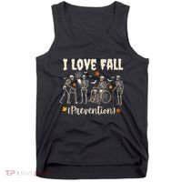 Funny Skeleton I Love Fall Prevention Fall Physical Therapy Tank Top thumb 0