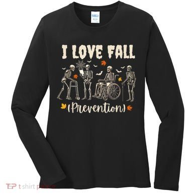 Funny Skeleton I Love Fall Prevention Fall Physical Therapy Women's Long Sleeve Shirt