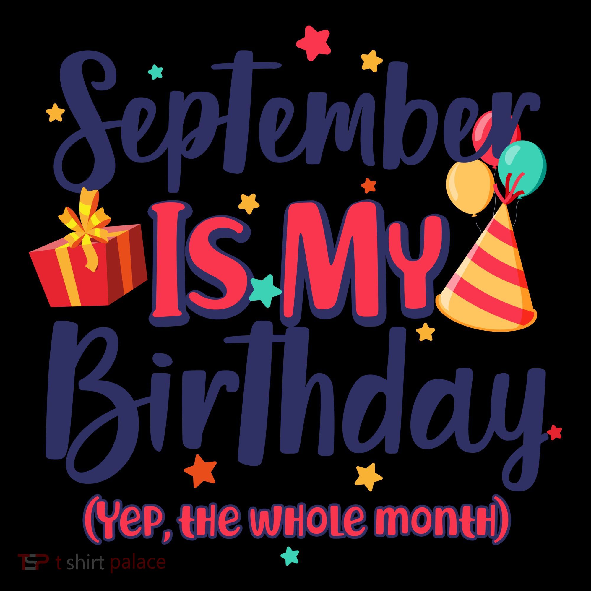 Funny September Is My Birthday Yep The Whole Month Coffee Mug