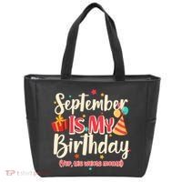 Funny September Is My Birthday Yep The Whole Month Tote Bag thumb 0