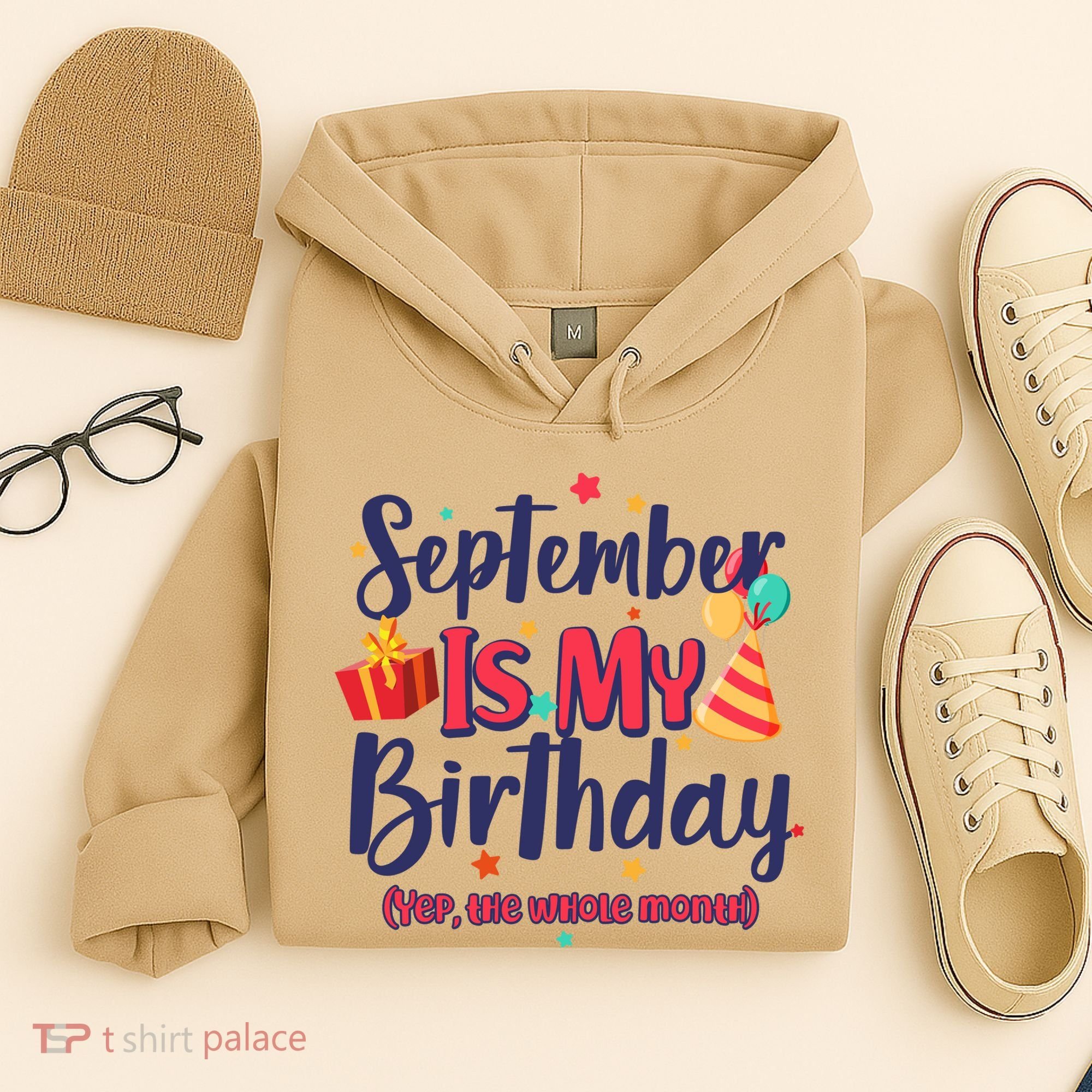 Funny September Is My Birthday Yep The Whole Month Hoodie