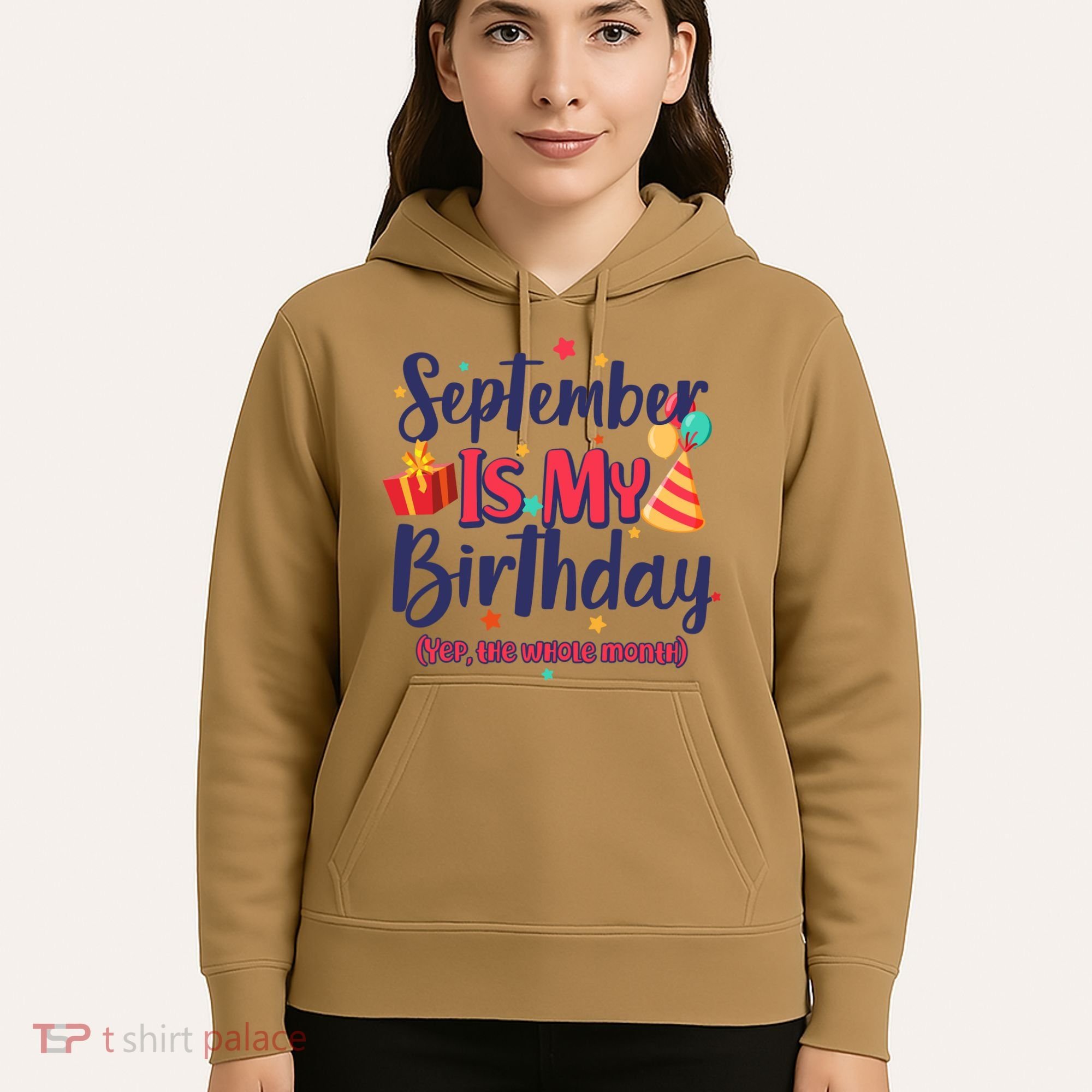 Funny September Is My Birthday Yep The Whole Month Hoodie