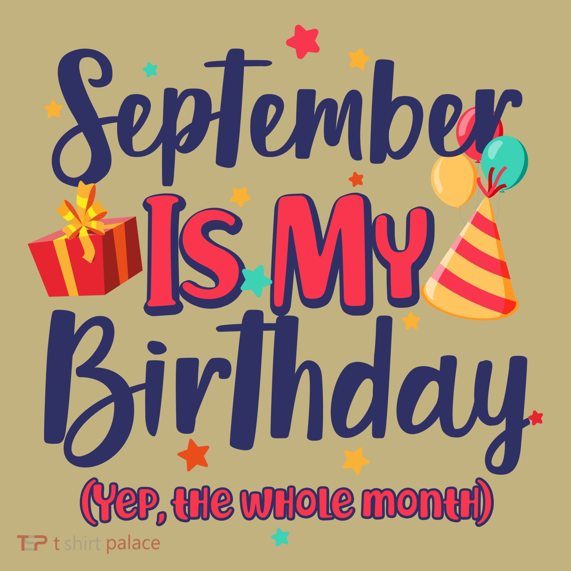 Funny September Is My Birthday Yep The Whole Month Hoodie